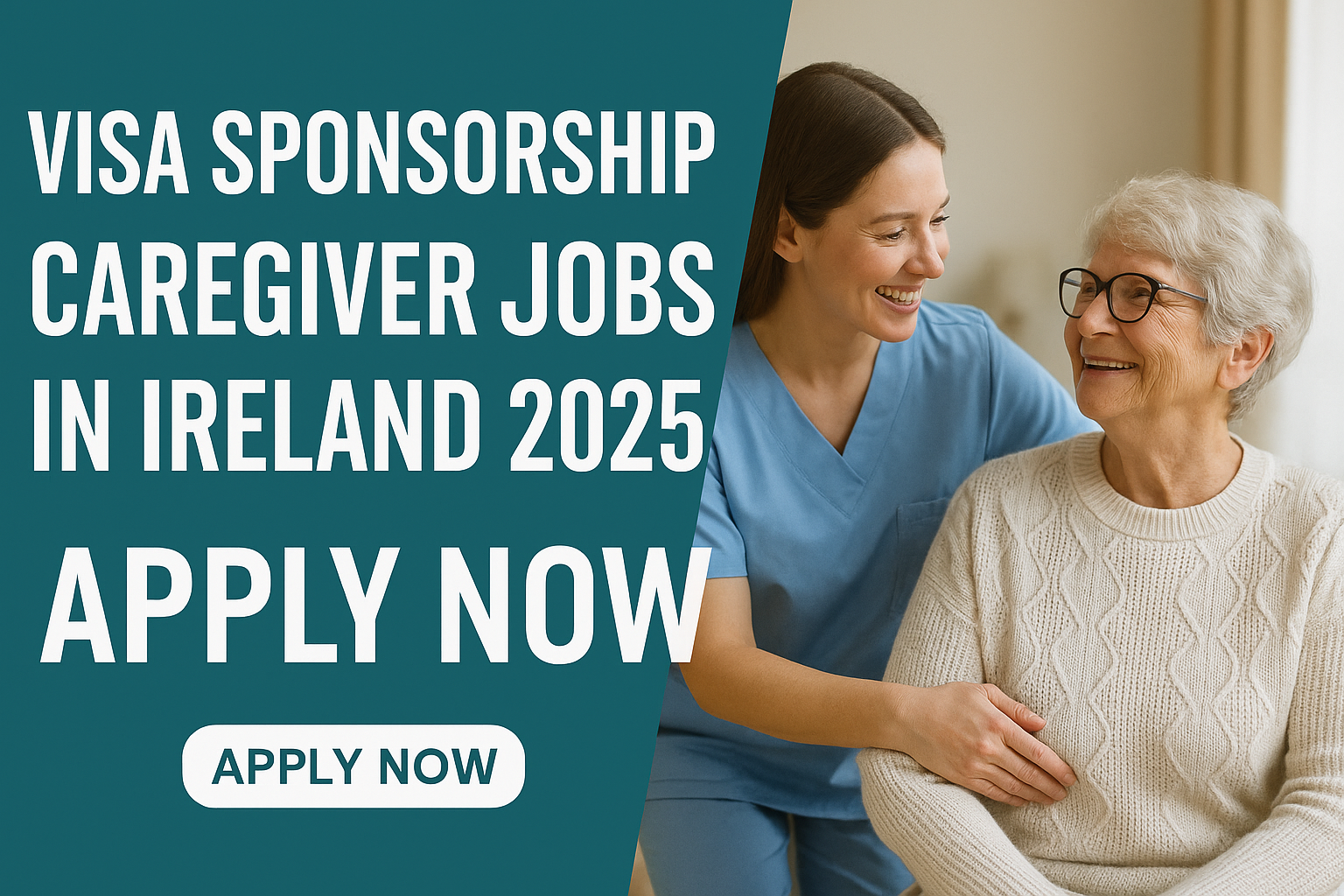 VISA SPONSORSHIP CAREGIVER JOBS IN IRELAND 2025: APPLY NOW